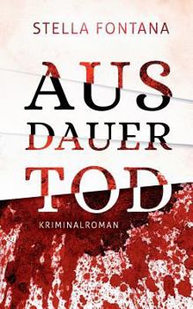 Paperback Ausdauertod: Erster Fall für Anouk Bernstein [German] Book