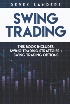Paperback Swing Trading: Swing Trading Strategies + Swing Trading Options Book