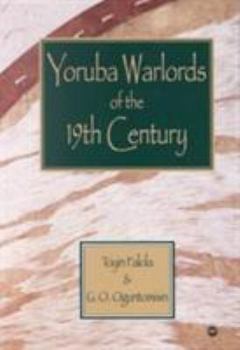 Paperback Yoruba Warlords of the Nineteenth Century Book
