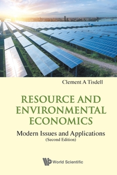 Paperback Resource and Environmental Economics: Modern Issues and Applications (Second Edition) Book