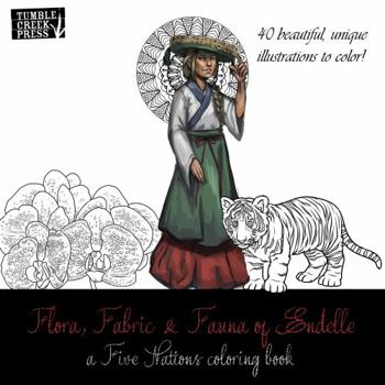 Paperback Flora, Fabric and Fauna of Endelle: a Five Nations coloring book