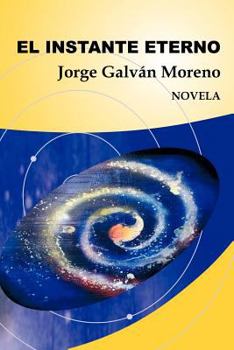 Paperback El Instante Eterno: Novela [Spanish] Book