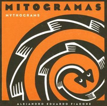 Paperback Mitogramas/Mythograms (Coleccion Registro Grafico) (Spanish Edition) [Spanish] Book
