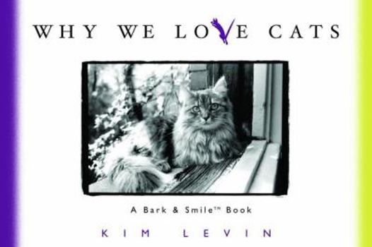 Hardcover Why We Love Cats Book