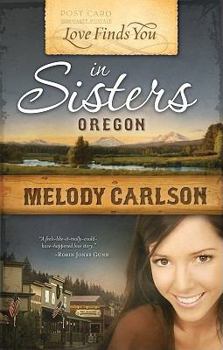 Paperback Love Finds You in Sisters, Oregon Book