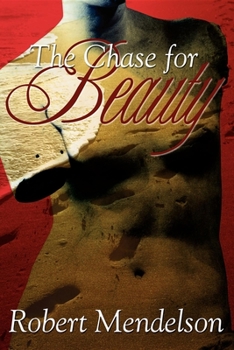 Paperback The Chase for Beauty Book