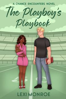 Paperback The Playboy's Playbook (Chance Encounters) Book
