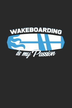 Paperback Wakeboarding is my passion: 6x9 Wakeboarding - dotgrid - dot grid paper - notebook - notes Book