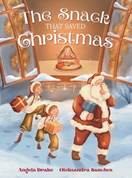 Hardcover The Snack That Saved Christmas Book