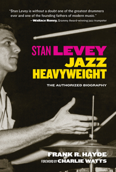 Paperback Stan Levey: Jazz Heavyweight Book