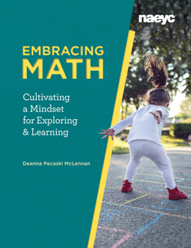 Paperback Embracing Math: Cultivating a Mindset for Exploring and Learning Book