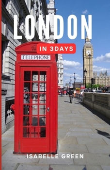 LONDON IN THREE DAYS: Fashion and Textile Exploration in the Capital (European countries travel guides)