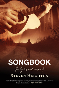 Paperback Songbook: The Lyrics and Music of Steven Heighton Book