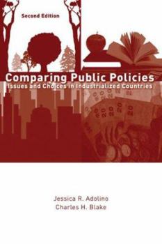 Paperback Comparing Public Policies: Issues and Choices in Industrialized Countries Book