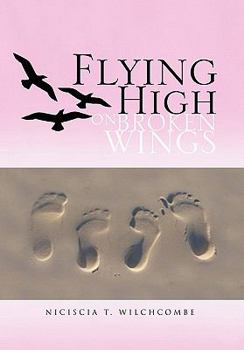 Paperback Flying High on Broken Wings Book