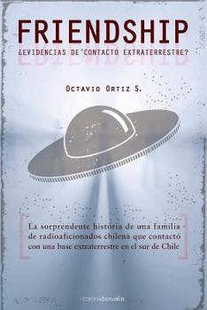 Paperback Friendship: ¿Evidencias de contacto extraterrestre? [Spanish] Book