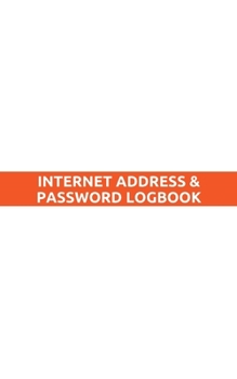 Paperback Internet Password LogBook with Tabs Keeper Manager And Organizer You All Internet Password Notebook: Internet password book password organizer with ta Book