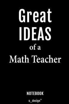 Notebook for Math Teachers / Math Teacher: awesome handy Note Book [120 blank lined ruled pages]