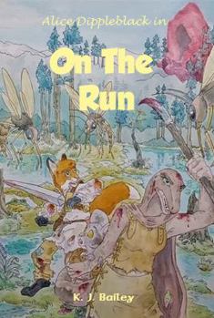 Paperback Alice Dippleblack in On The Run Book