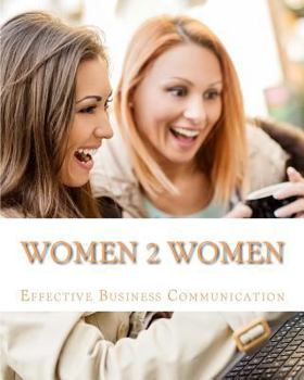 Paperback Women 2 Women: A Lesson Guide in Communication Book