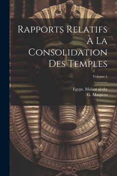 Paperback Rapports relatifs à la consolidation des temples; Volume 1 [French] Book