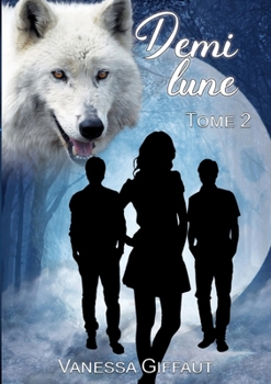 Paperback Demi lune: tome 2 [French] Book