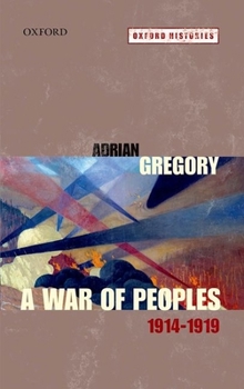 Paperback A War of Peoples 1914-1919 Book