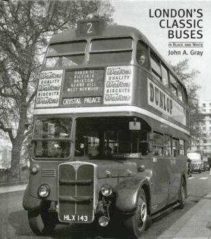 Hardcover London's Classic Buses in Black and White Book