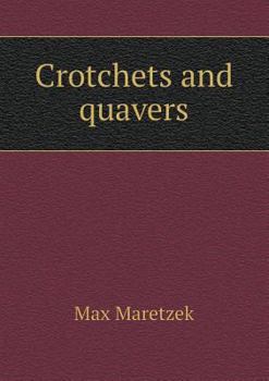 Paperback Crotchets and Quavers Book