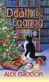 Death by Eggnog - Book #5 of the Bookstore Cafe Mystery