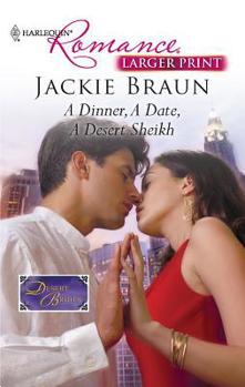 Mass Market Paperback A Dinner, a Date, a Desert Sheikh [Large Print] Book