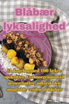 Paperback Blåbær lyksalighed [Danish] Book