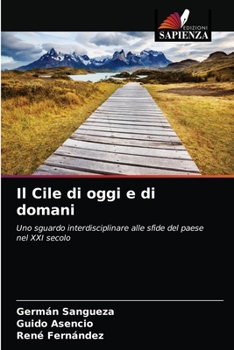 Paperback Il Cile di oggi e di domani [Italian] Book