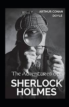Paperback The Adventures of Sherlock Holmes Illustrated Book
