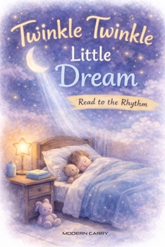 Paperback Twinkle Twinkle Little Dream: Read to the Rythm Book