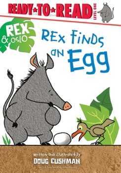 Hardcover Rex Finds an Egg: Ready-To-Read Level 1 Book