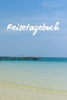 Paperback Reisetagebuch: Travel Notebook (ca. A5) - Geschenk Weltreise - Reisenotizen [German] Book