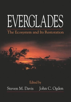 Hardcover Everglades: The Ecosystem and Its Restoration Book