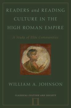 Readers & Reading Culture in the High Roman Empire