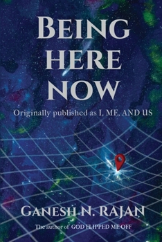 Paperback Being Here Now: Insights of an ex-schizophrenic Book