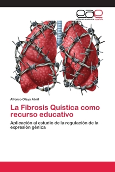 Paperback La Fibrosis Quística como recurso educativo [Spanish] Book