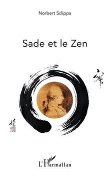 Sade et le Zen (French Edition)