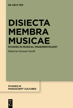 Hardcover Disiecta Membra Musicae: Studies in Musical Fragmentology Book