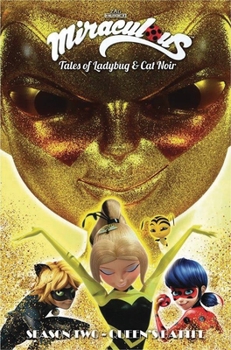 Paperback Miraculous: Tales of Ladybug and Cat Noir: Season Two - Queen's Battle Book