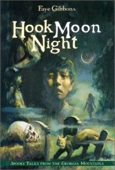 Hardcover Hook Moon Night: Spooky Tales from the Georgia Mountains Book