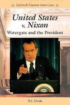 Library Binding United States V. Nixon: Watergate and the President Book