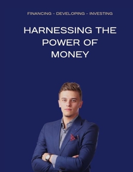 Paperback Harnessing the Power of Money Book