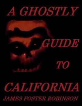 Paperback A Ghostly Guide To California Book