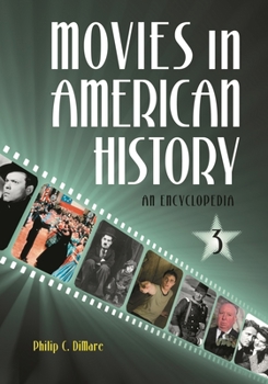 Hardcover Movies in American History [3 Volumes]: An Encyclopedia Book