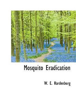 Hardcover Mosquito Eradication Book
